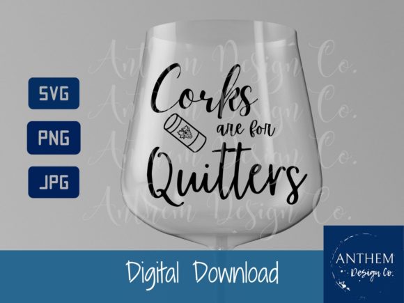 Corks Are for Quitters Embroidery Review